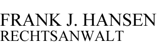 FRANK J. HANSEN - RECHTSANWALT